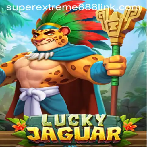 Discover the Exciting World of LuckyJaguar: A Deep Dive into the Enchanting Realm of SuperExtreme888