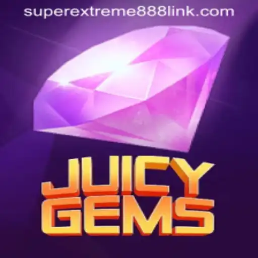 JuicyGems: Unveiling the Thrills of SuperExtreme888