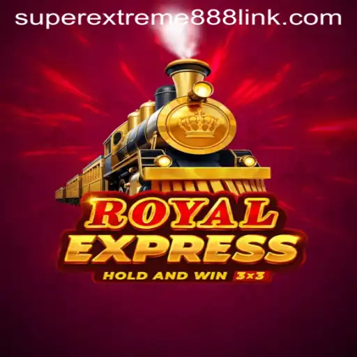 Discover the Thrilling World of RoyalExpress with SuperExtreme888