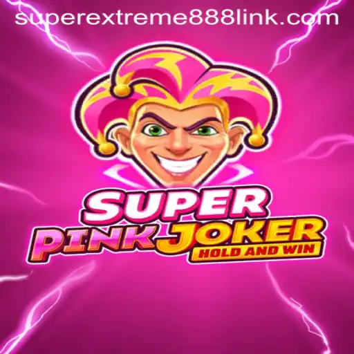 The Allure of SuperPinkJoker: A Dive into the Game with a SuperExtreme888 Twist